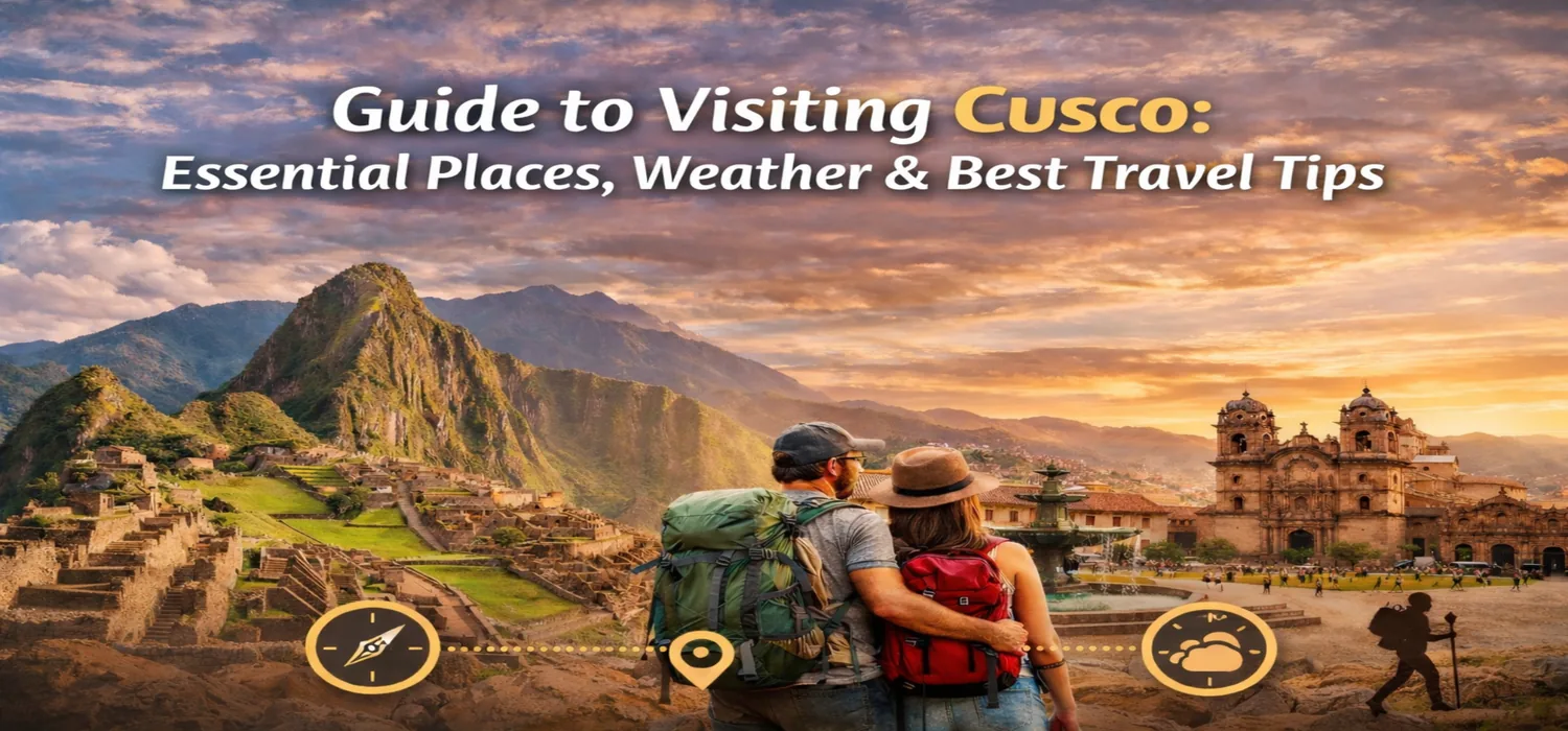 Guide to visiting Cusco with Machu Picchu, Plaza de Armas, weather icons, and travelers exploring Peru