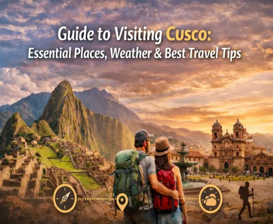 Guide to visiting Cusco with Machu Picchu, Plaza de Armas, weather icons, and travelers exploring Peru